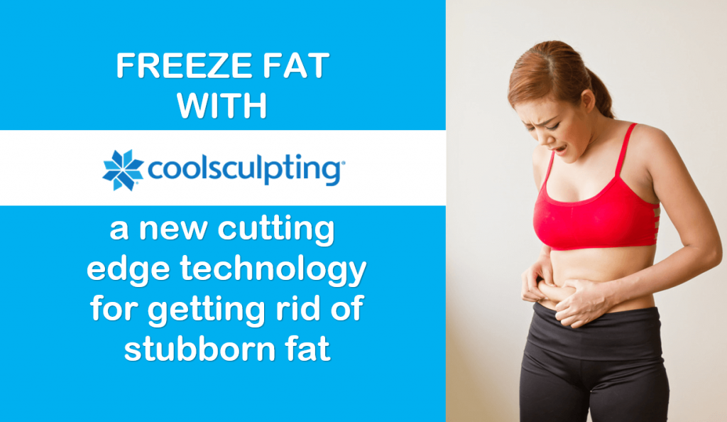 Reduce Stubborn Fat - Coolsculpting